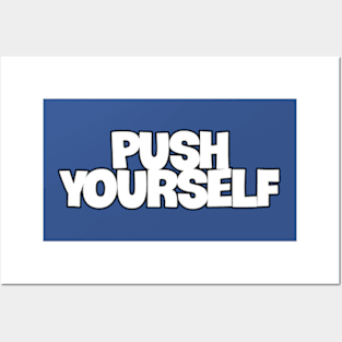 The Power of Pushing Yourself to New Heights Posters and Art